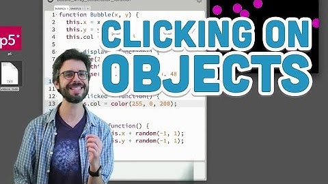 7.6: Clicking on Objects - p5.js Tutorial