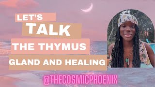 Heart Chakra Healing-Thymus Gland