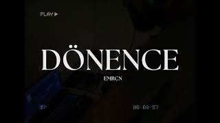 Emrcn - Dönence [Techno Rework] - Tribute To Barış Manço