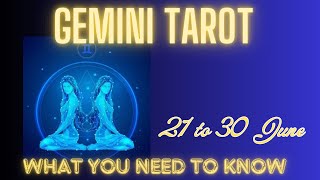 GEMINI♊ June 21-30 Tarot Reading 🔮 Powerful Message You NEED to Hear! | Love, Career & More