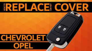 OPEL / CHEVROLET  How to replace car key cover