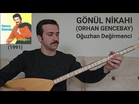 GÖNÜL NİKAHI-Oğuzhan Değirmenci-(ORHAN