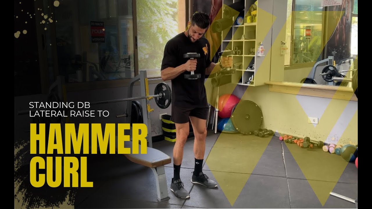 Hammer Latera Rises Standing Dumbbell Lateral Raise to Hammer Curl | Build Strong Shoulders ...