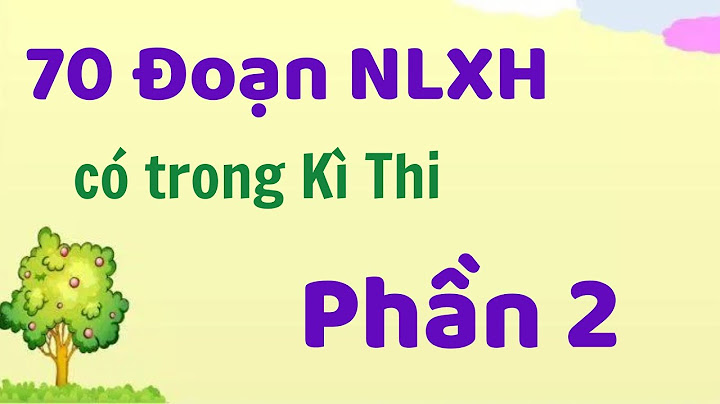 Các bài văn nghị luận xã hội 200 chữ