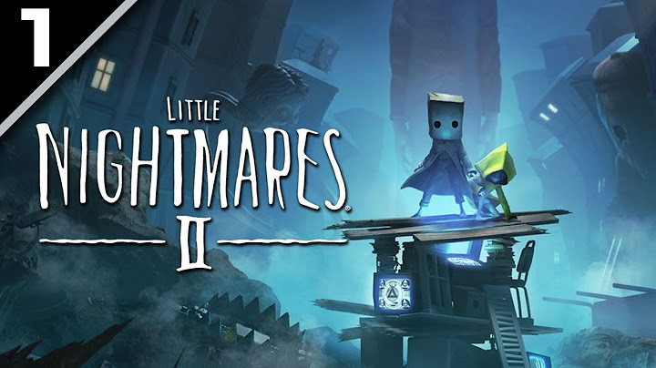เราจะพากันหนีเพราะที่นี่มีปัญหา - Little Nightmares 2 - Part 1