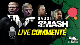 PING - WTT SAUDI SMASH (Jeddah) : LIVE COMMENTE