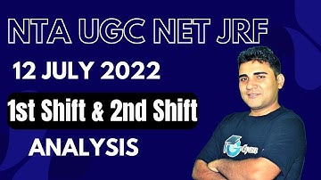 NTA  NET JRF 12 July 2022 | 1st Shift & 2nd Shift Analysis | Target NET JRF 2022 | BY Tribhuwan Sir