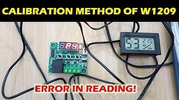 How to calibrate W1209 temperature controller