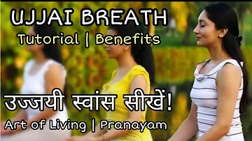 UJJAI Breath | A Powerful Technique to | Detox & Energise | Body & Mind | Art of Living | Pranayam