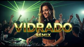 Download Lagu Brazilian DJ Remix 2026 | VIDRADO REMIX (Funk Brasileiro Mix) MP3