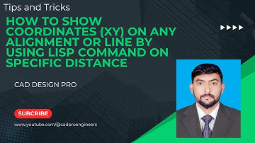 How to Display XY Coordinates on an Alignment Using LISP Command | Rana Sohail #autocadlisp #hindi