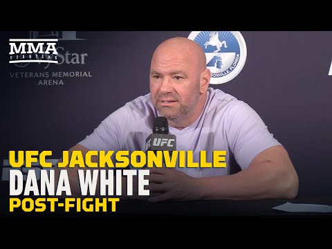 UFC Jacksonville: Dana White Post-Event Press Conference - MMA Fighting