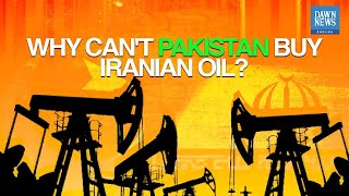 Can Pakistan Buy Iranian Oil?