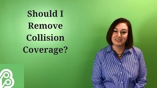 Famous Should I Remove Collision Coverage? | Berry Insurance Net Worth