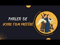 Talk about your favorite movie in french  parler de votre  film prfr  french speaking practice