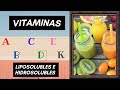 VITAMINAS LIPOSOLUBLES E HIDROSOLUBLES-- FUNCIONES Y ALIMENTOS