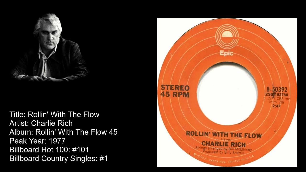 Charlie Rich Rollin With The Flow Lyrics Charlie Rich -Rollin' With The Flow - YouTube