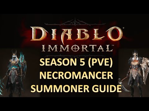 SEASON 5 PVE NECROMANCER SUMMONER GUIDE | Diablo Immortal