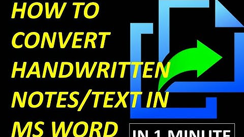 How to convert handwritten notes to ms word using Google drive