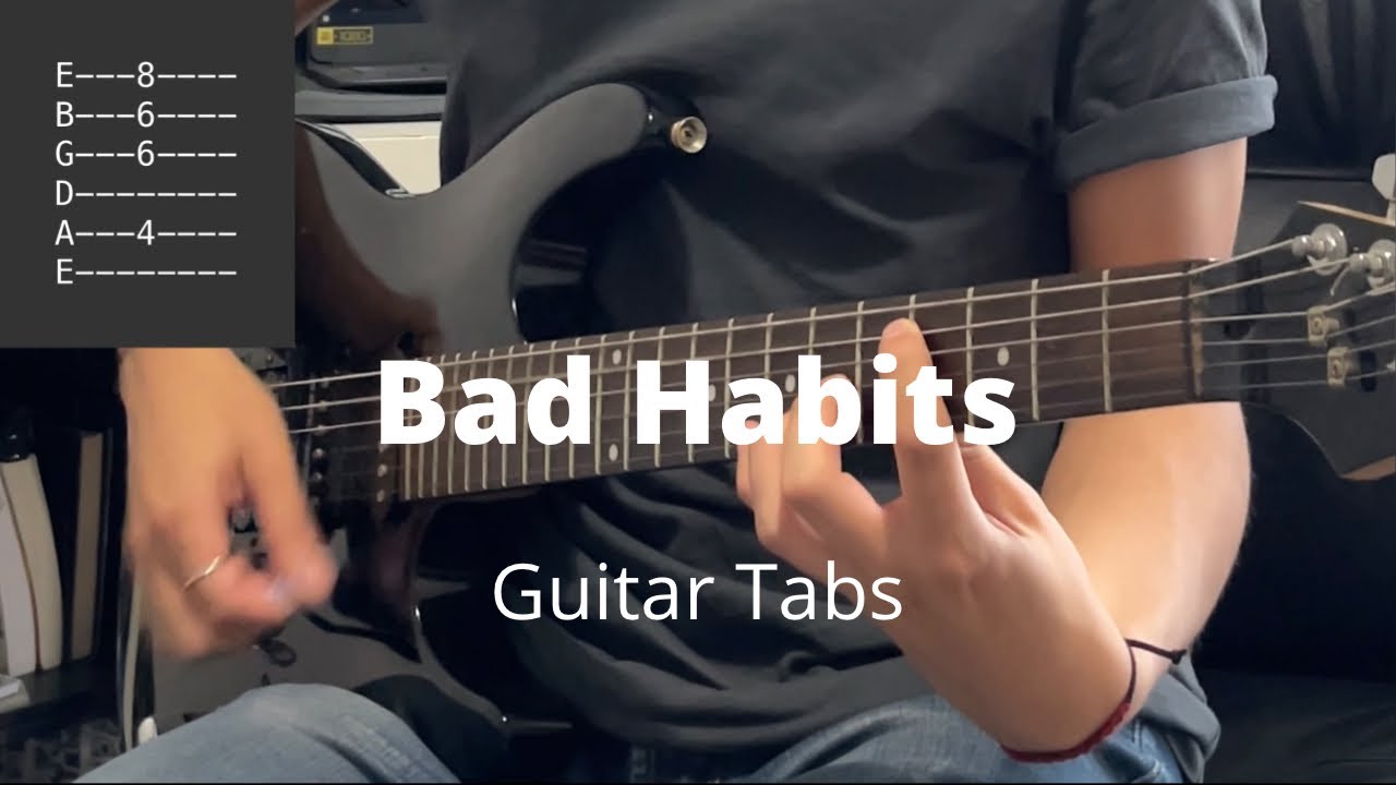 Bad Habits by Steve Lacy | Guitar Tabs