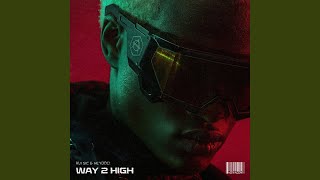 Way 2 High