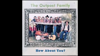 The Outpost Family - Hes Makin Do (How Bout You) [1980s Bluegrass]