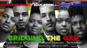 BRIDGING THE GAP - Inside story of 1st Generation Ethiopian Americans