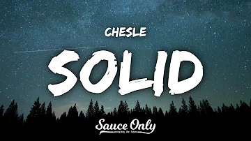 Chesle - SOLID (Lyrics)
