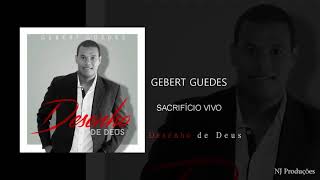 Gebert Guedes - Sacrifício vivo