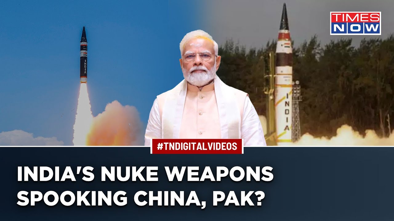 In A Big Boost, India Prioritising Longer-Range Nuclear Weapons That Can Reach China And Pakistan