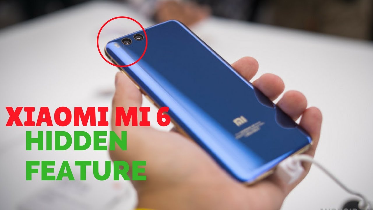 LOOK THIS...!! Xiaomi Mi6 Hidden Feature