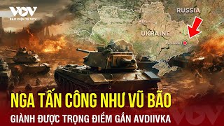 Toàn cảnh Quốc tế trưa 22\/5: Nga tấn công như vũ bão, giành được trọng điểm của Ukraine gần Avdiivka