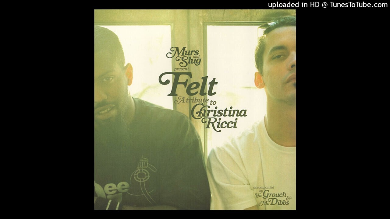 Murs & Slug Present Felt - Hot Bars - YouTube