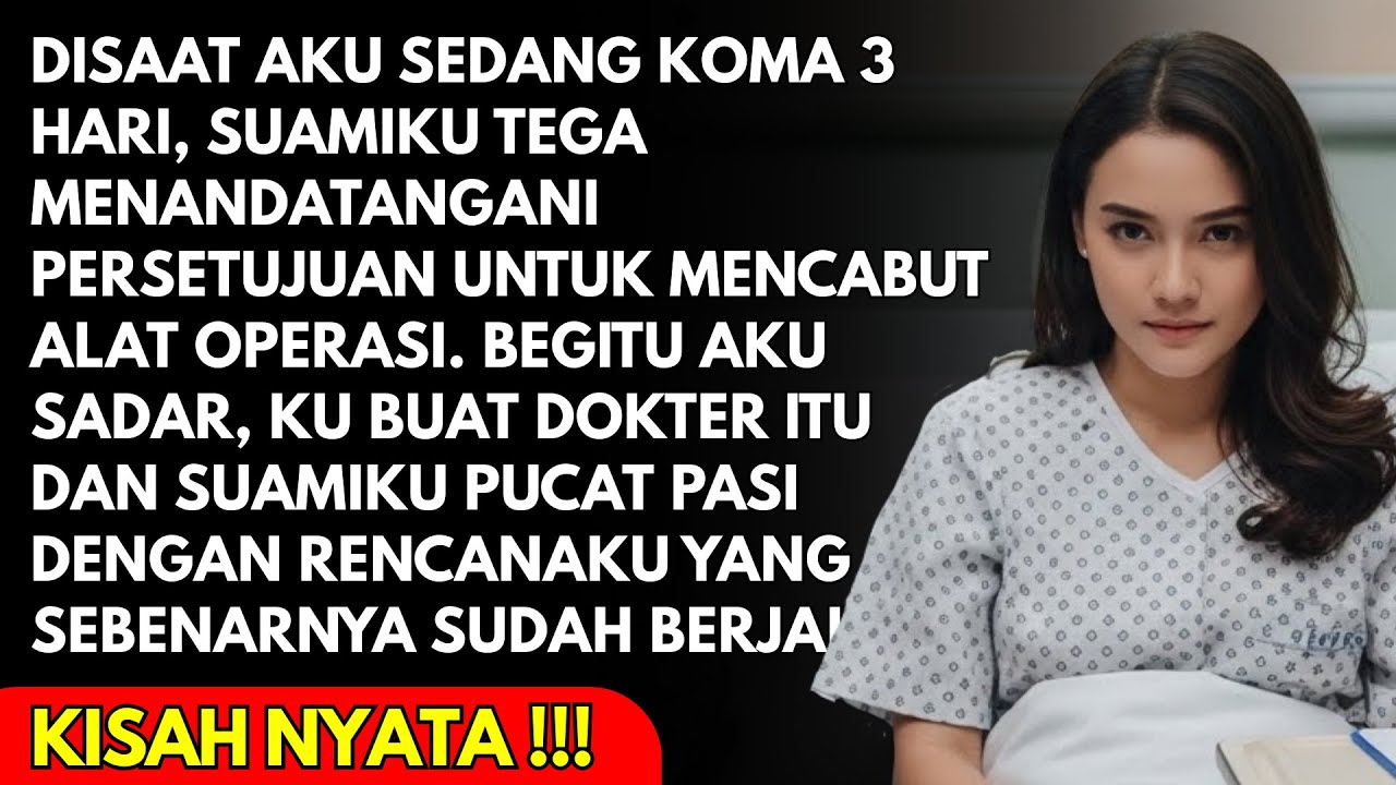AKU KOMA DAN MASIH ADA HARAPAN TAPI SUAMI LEPAS ALAT BANTU NAPASKU -TIBA2 AKU TERSADAR DAN BUAT SYOK