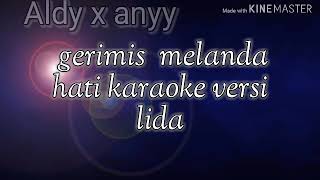 Gerimis Melanda Hati Karaoke Versi Lida