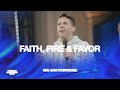 Faith, Fire 🔥 &amp; Favor | Rev. Samuel Rodriquez