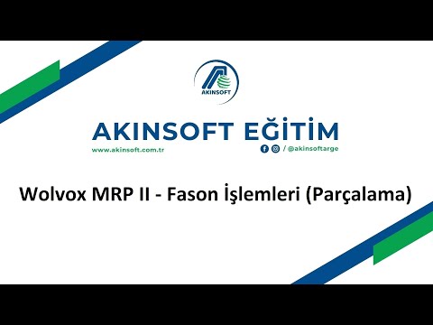 Wolvox MRP II - Fason İşlemleri (Parçalama)