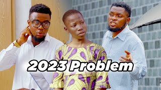 2023 Problem (Mark Angel Comedy)