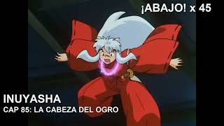 Todos los abajos de Inuyasha español latino (Full HD) (Versión sin faltas)