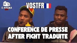 Joshua - Ngannou : Conférence de presse d’après combat traduite en Français