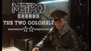 Metro Exodus: Two Colonels #1 ПОЛКОВНИК ХЛЕБНИКОВ В ДЕЛЕ