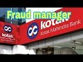 Kotak Bank fraud manager story