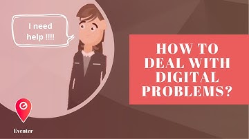 How to deal with digital problems (event)?
