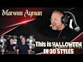 Marwan Ayman - This is Halloween IN 30 STYLES | REACTION