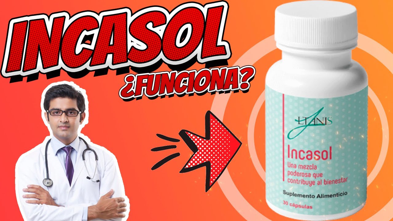 incasol-c-psulas-en-mexico-d-nde-comprar-incasol-cu-nto-cuesta-incasol