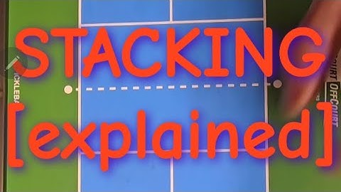 How to stack in Pickleball. Half stack and full stack