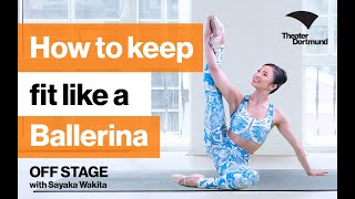 How to keep fit like a Ballerina #02 - Theater Dortmund