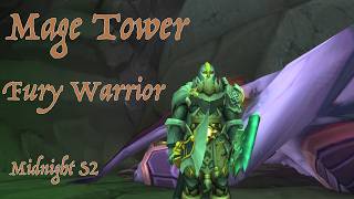 Mage Tower - Fury Warrior - Midnight S2
