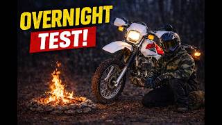 Motorcycle Broke Down - Overnight Test Xr650L