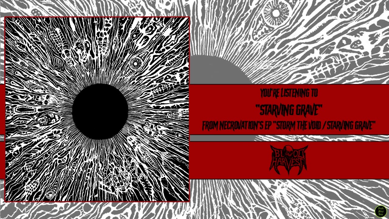 Ω Necrovation - Starving Grave Ω [Blood Harvest Records, 2023]